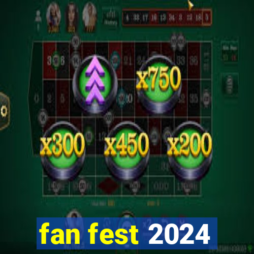 fan fest 2024